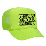 Errbody In The Pool Gettin' Tipsy Foam Trucker Hat