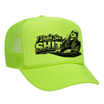 I Didn't See Sh!t Foam Trucker Hat