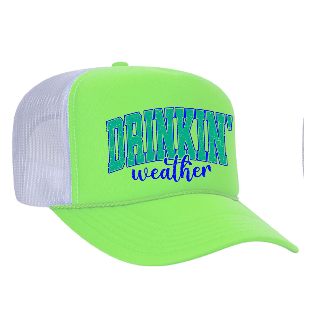 Drinkin' Weather Foam Trucker Hat