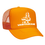 I'm A Vagitarian Foam Trucker Hat