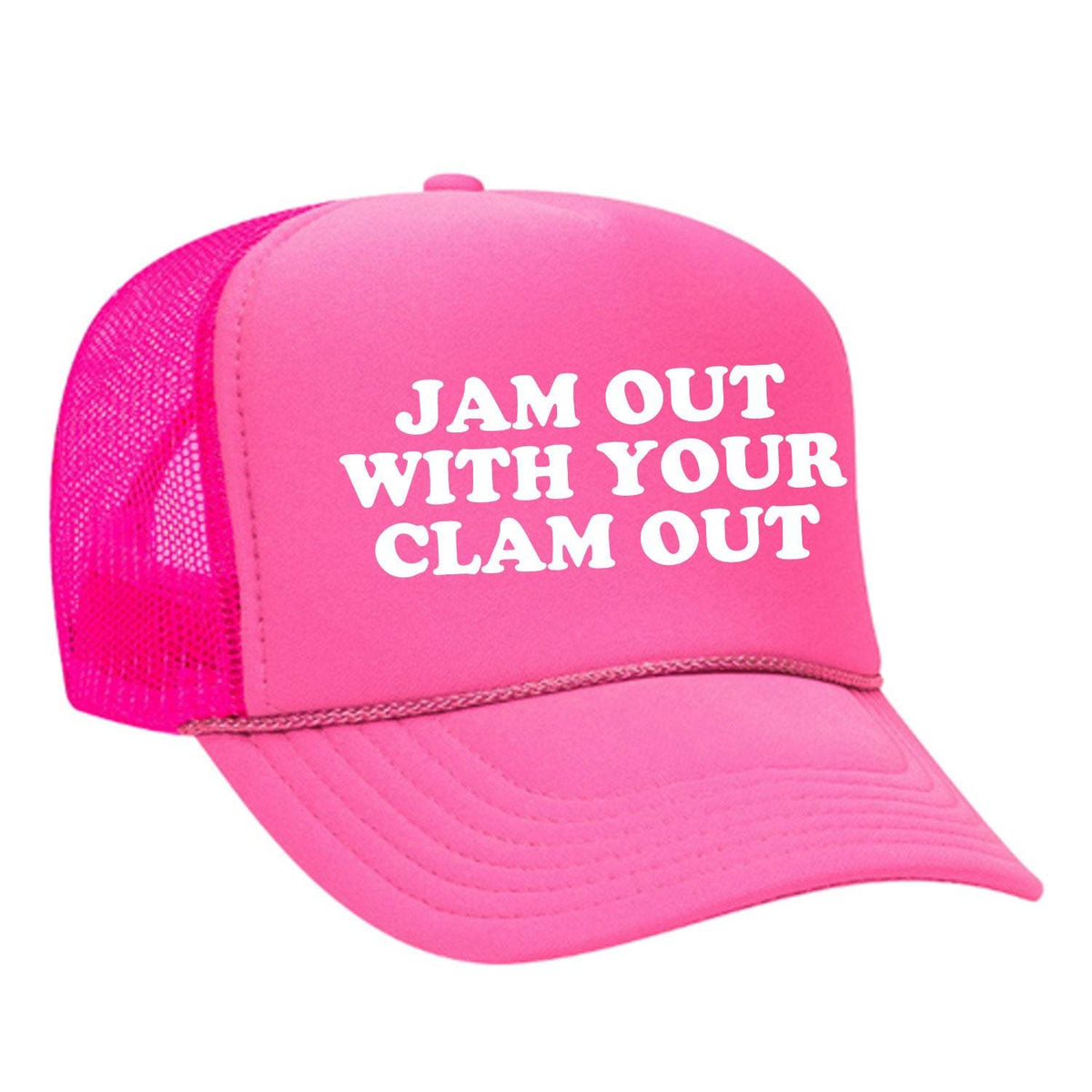Jam Out With Your Clam Out Foam Trucker Hat - Neon Pink