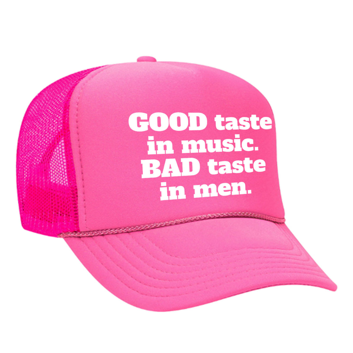 Good Taste In Music Foam Trucker Hat