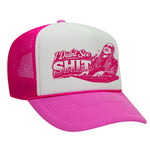 I Didn't See Sh!t Foam Trucker Hat - Neon Pink / White