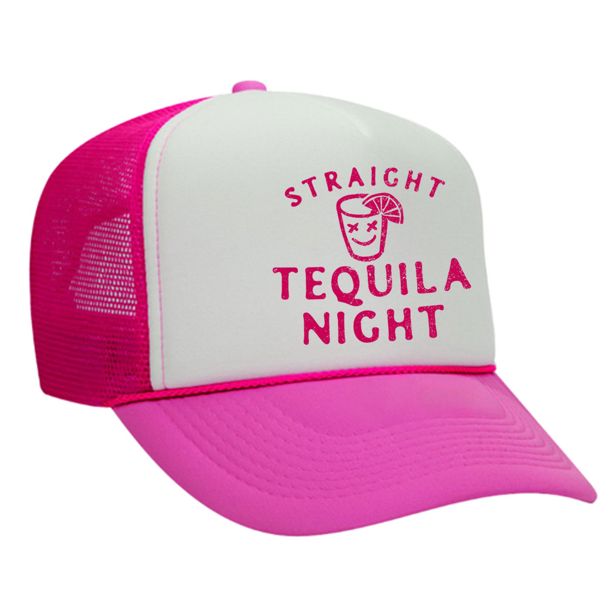 Straight Tequila Night Foam Trucker Hat