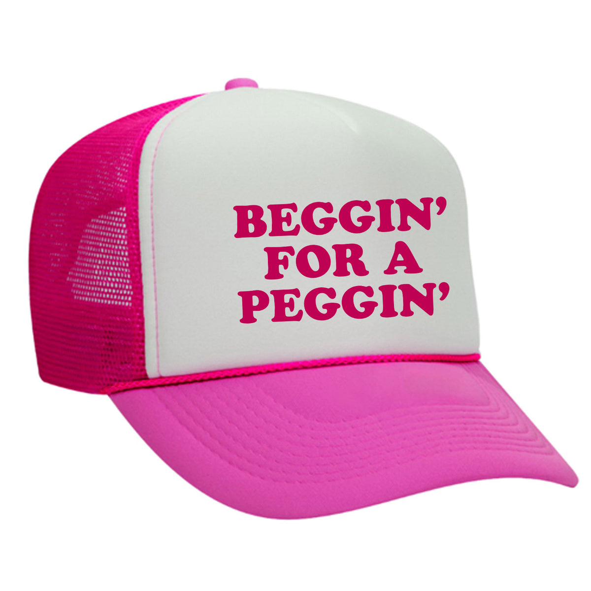 Beggin' For A Peggin' Foam Trucker Hat