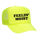 Feelin' Moist Foam Trucker Hat - Neon Yellow