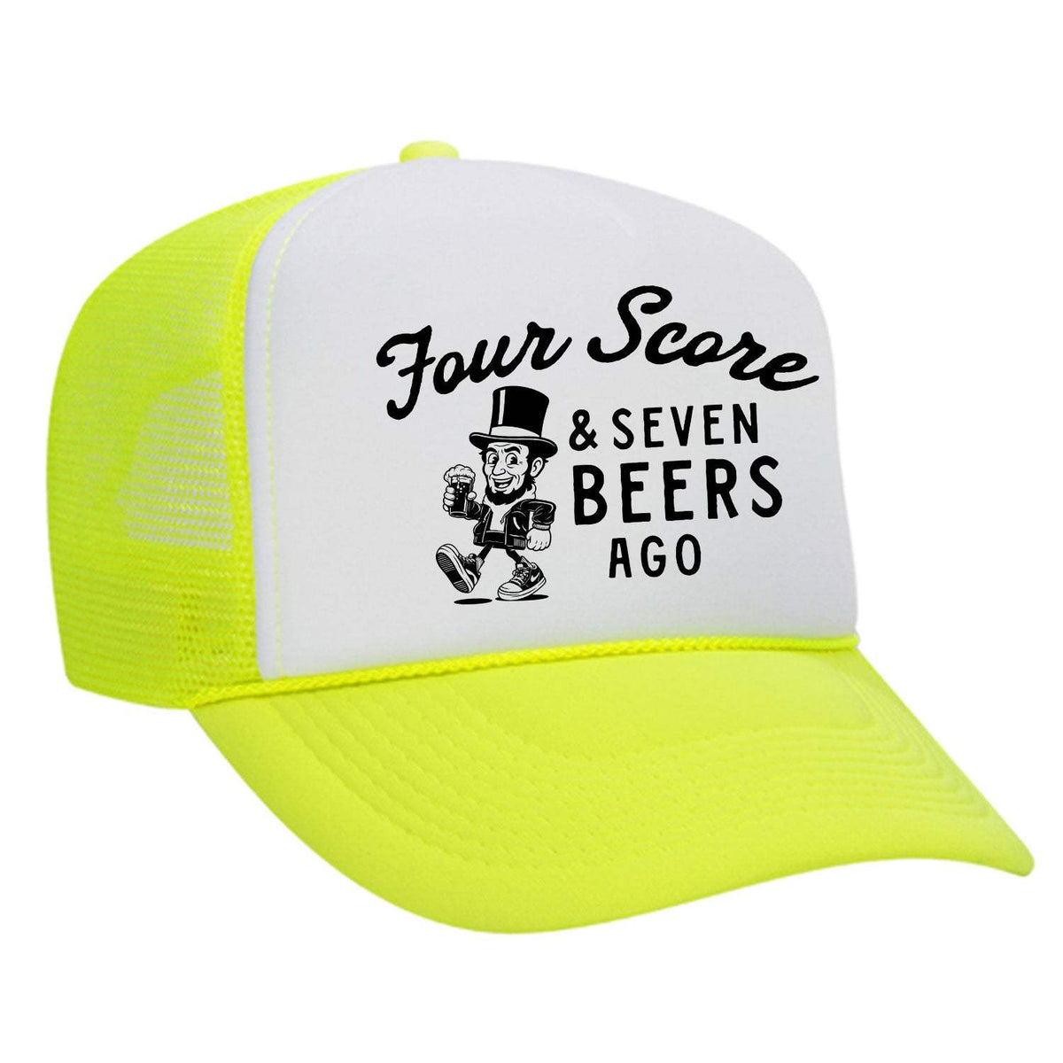 Four Score & Seven Beers Ago Foam Trucker Hat - Neon Yellow