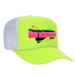 The Girls Are Day Drinking Again Foam Trucker Hat
