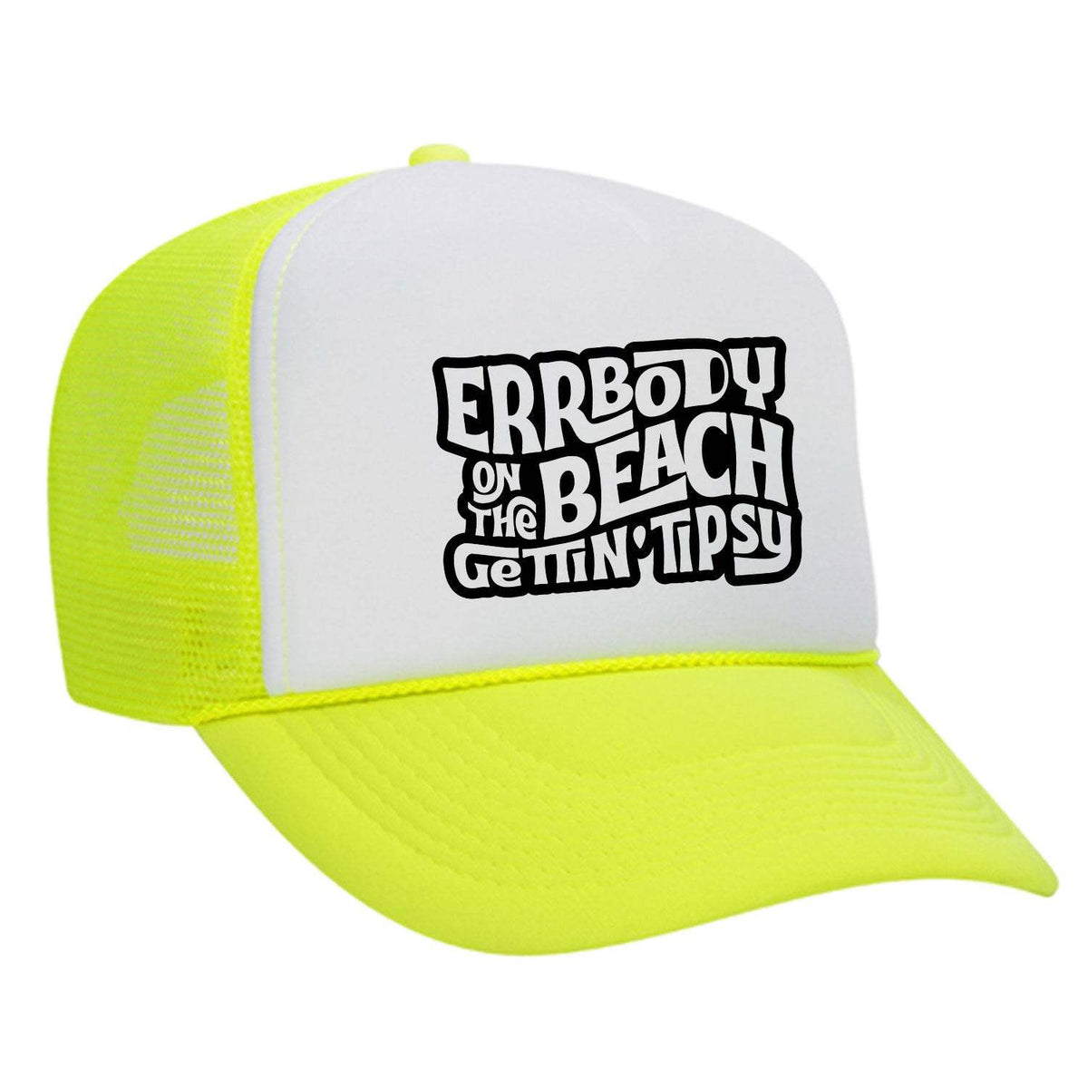 Errbody On The Beach Gettin' Tipsy Foam Trucker Hat - Neon Yellow / White