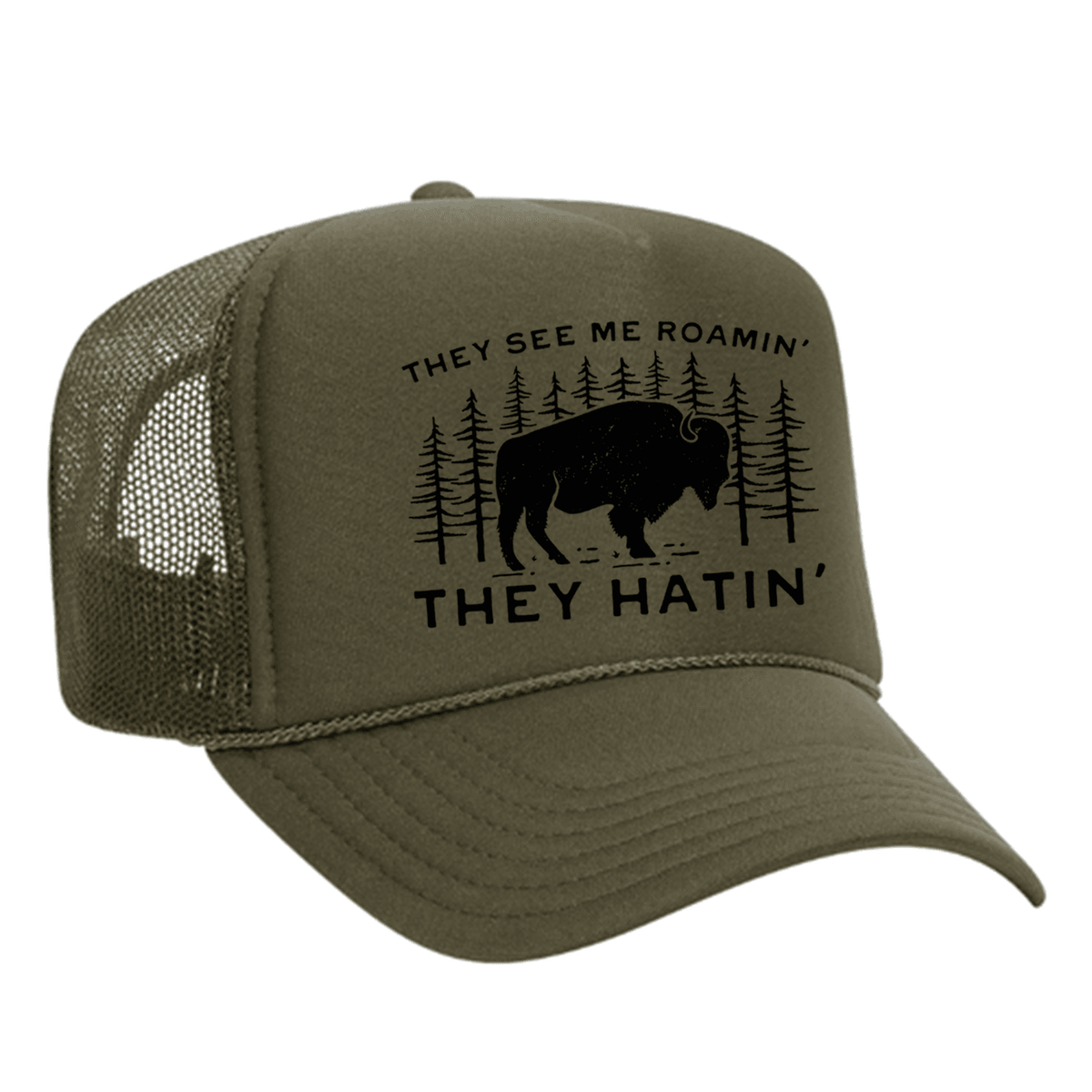 They See Me Roamin' Foam Trucker Hat - Olive / Green