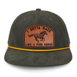 I Gotta Race Like A Piss Horse Flat Bill Rope Leather Patch Hat - Olive