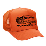 Thumbin' From Montgomery Foam Trucker Hat