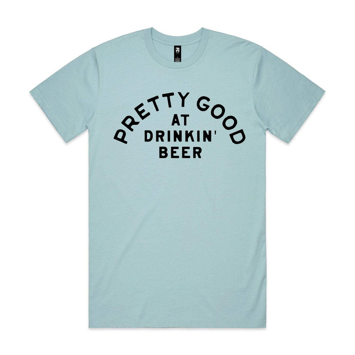Pretty Good At Drinkin' Beer Premium Tee - Pale Blue