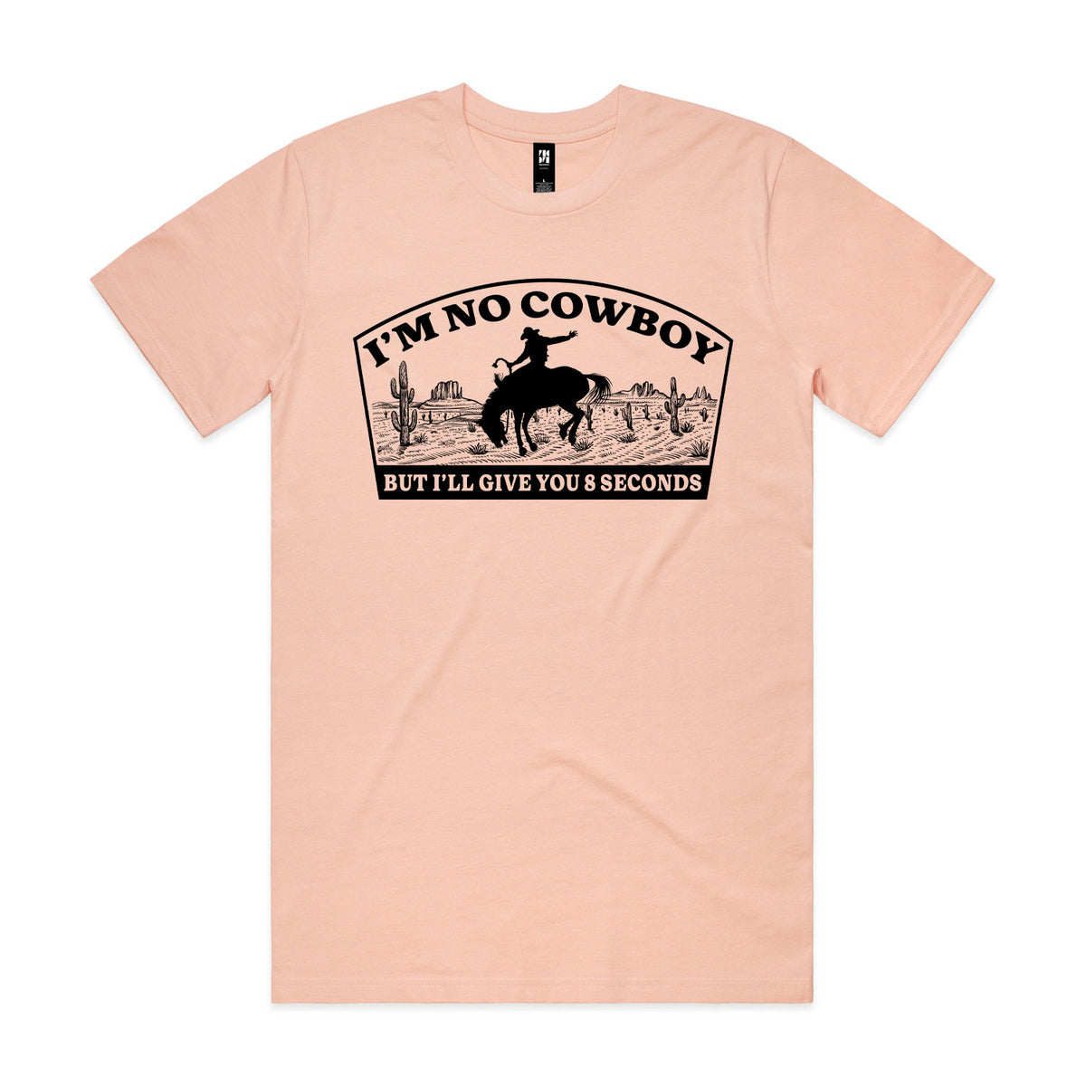 I'm No Cowboy Premium Tee