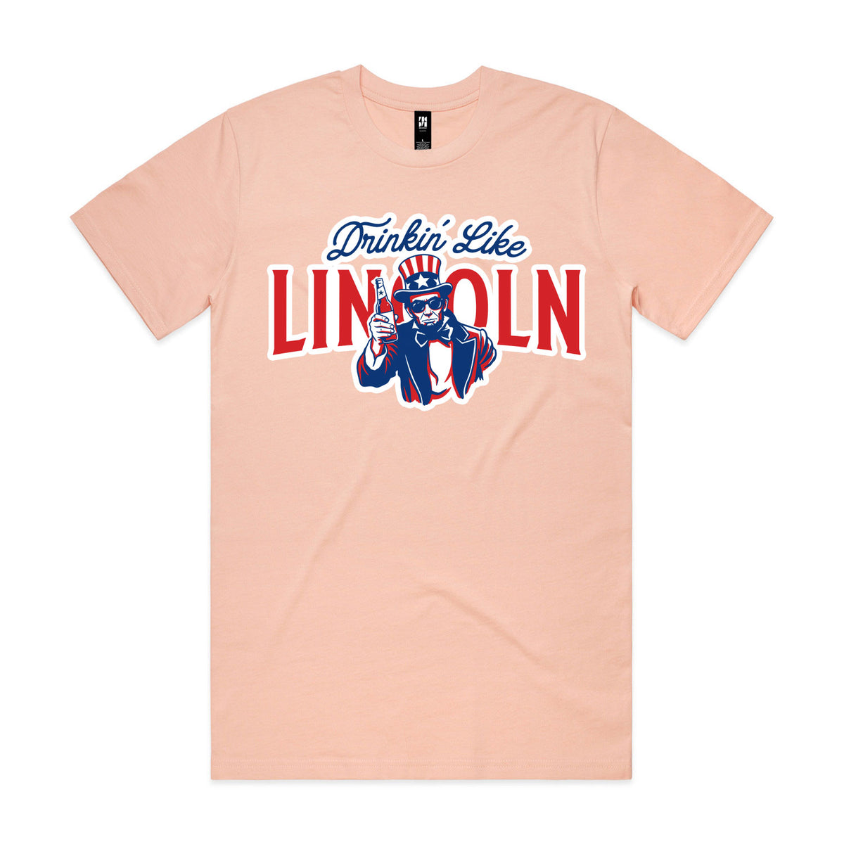 Drinkin' Like Lincoln Premium Tee