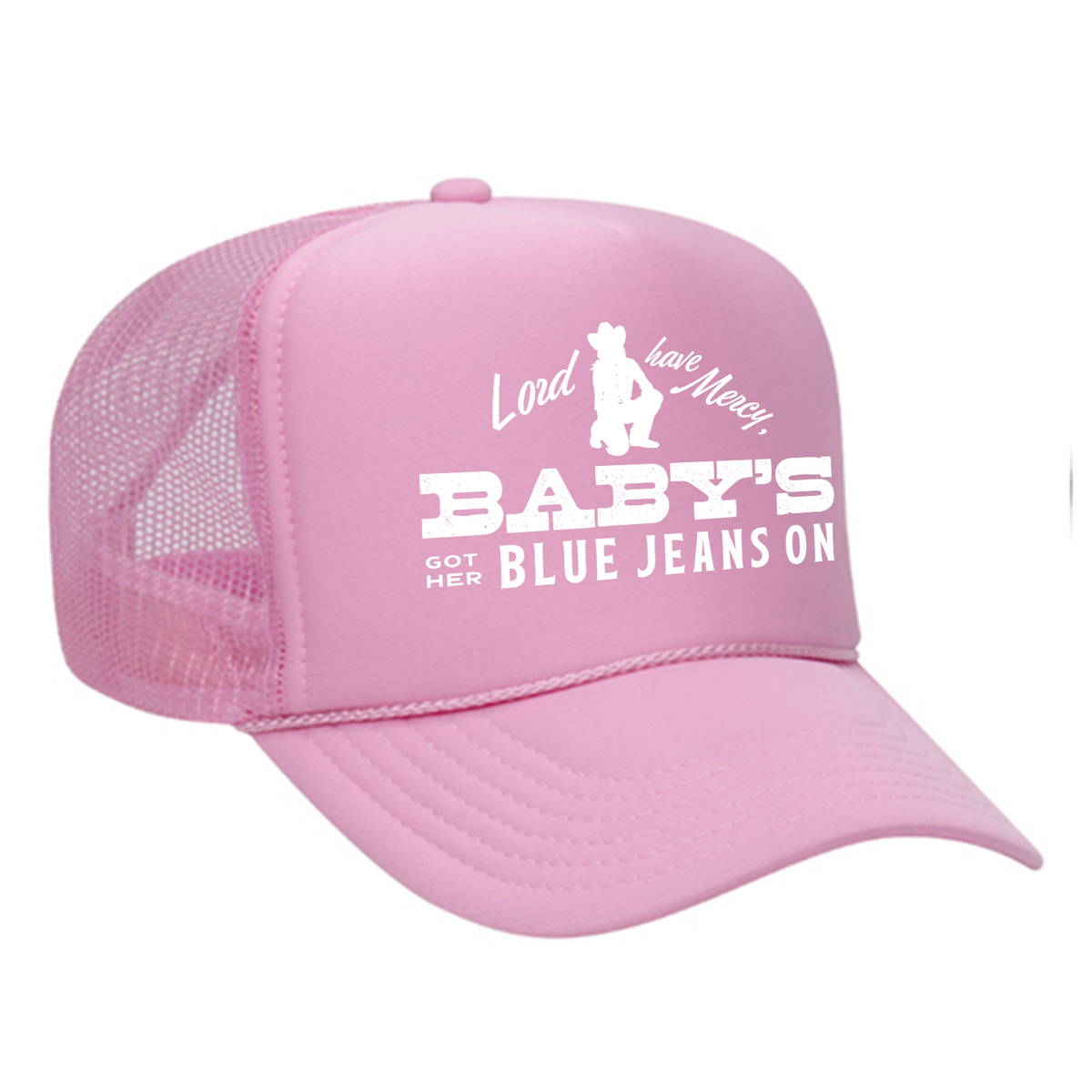 Baby's Got Her Blue Jeans On Foam Trucker Hat