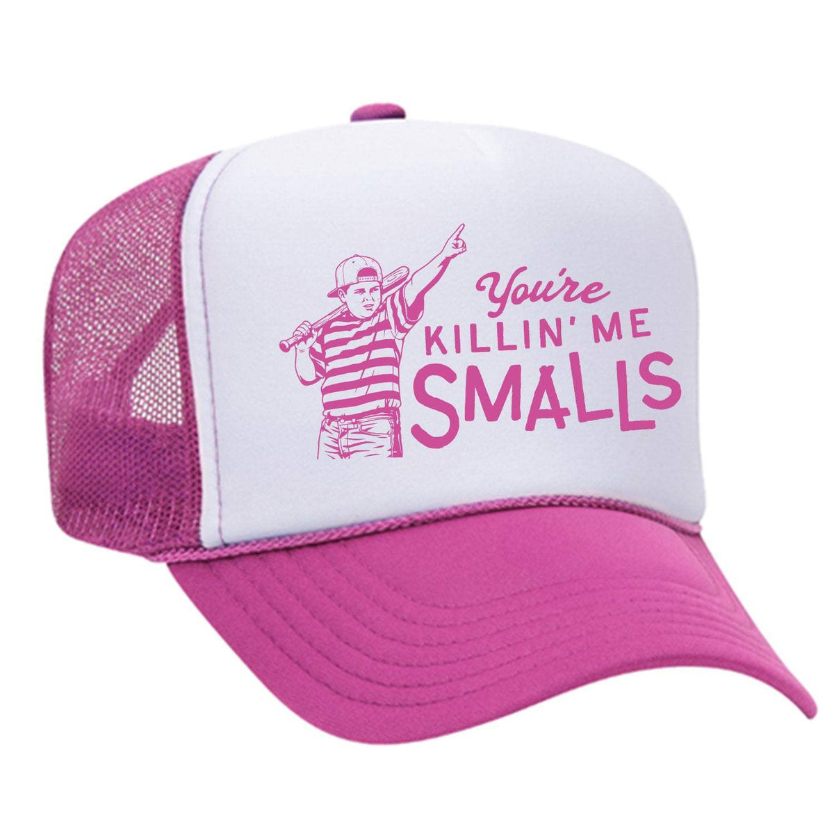 You're Killin' Me Smalls Foam Trucker Hat - Pink / White