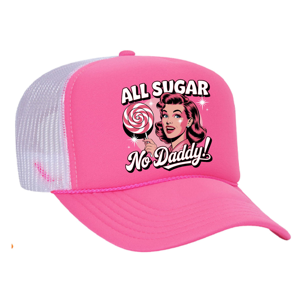 All Sugar No Daddy Foam Trucker Hat Limited Edition