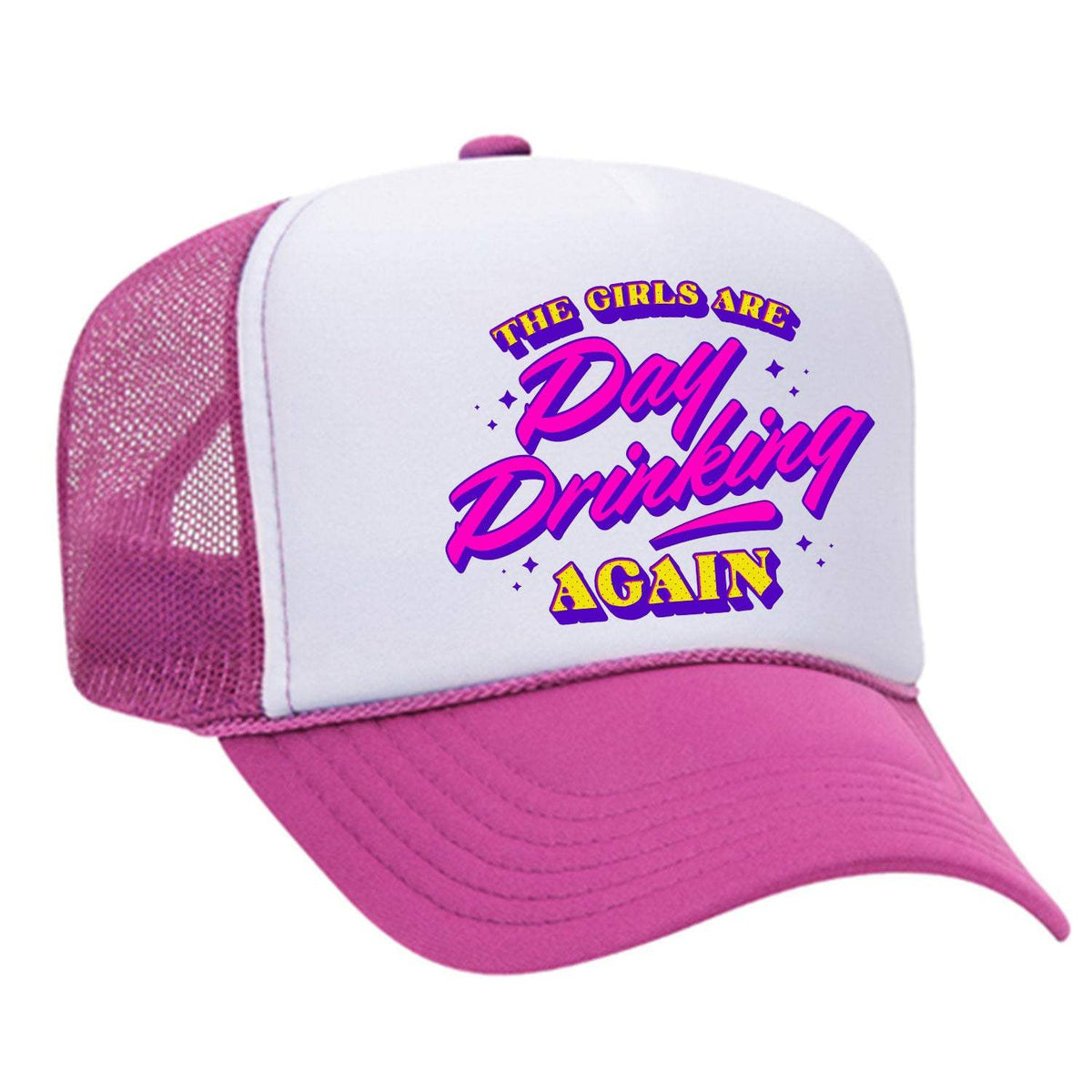 The Girls Are Day Drinking Again Foam Trucker Hat - Pink / White