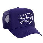 Cowboy Take Me Away Foam Trucker Hat