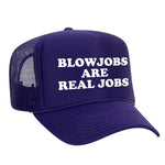 Blowjobs Are Real Jobs Foam Trucker Hat - Purple