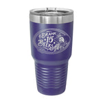 I Drank 15 Beers 30oz Tumbler