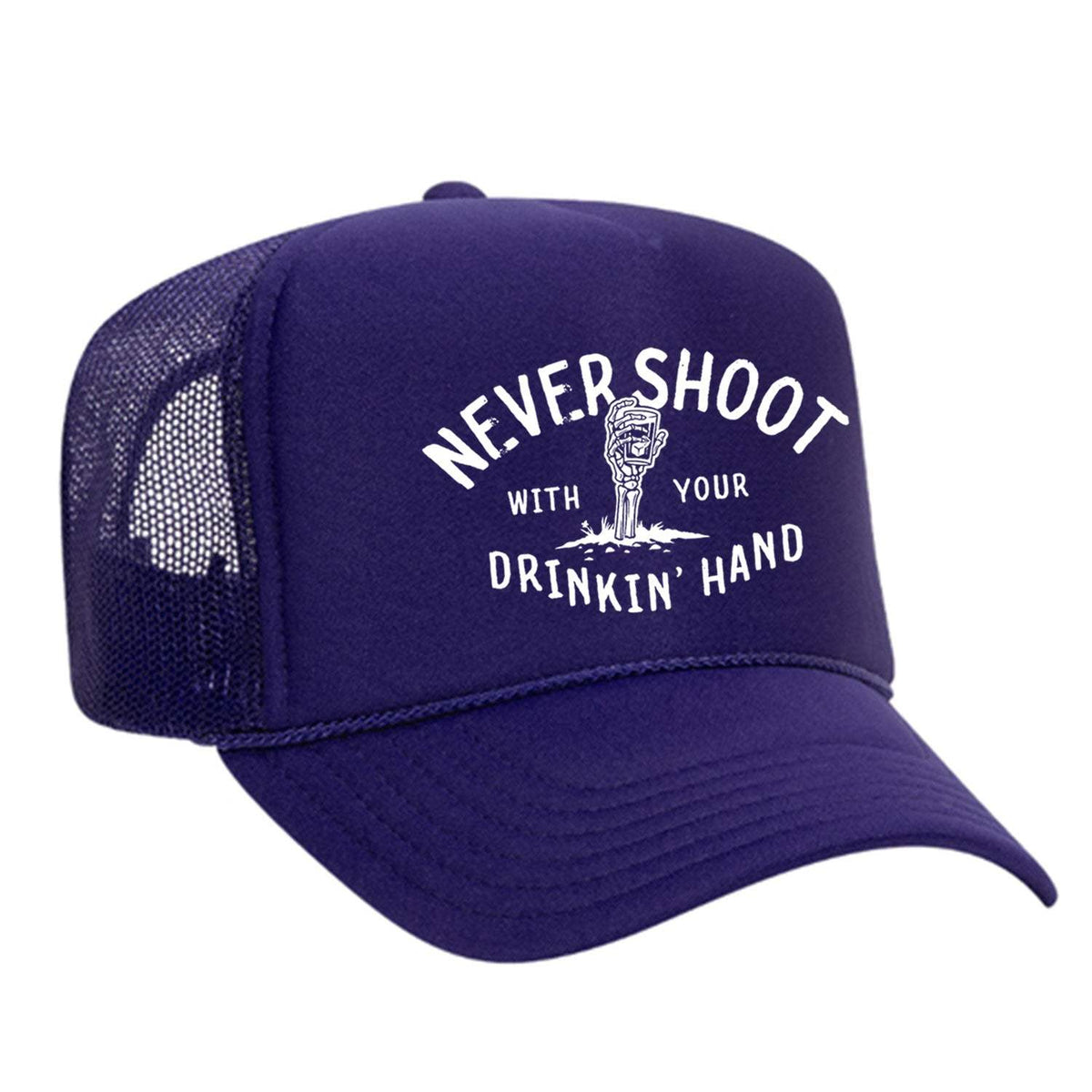 Never Shoot With Your Drinkin' Hand Foam Trucker Hat - Purple