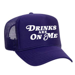 Drinks Are On Me Foam Trucker Hat - Purple