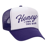 Honey I Own This Bar Foam Trucker Hat - Purple / White