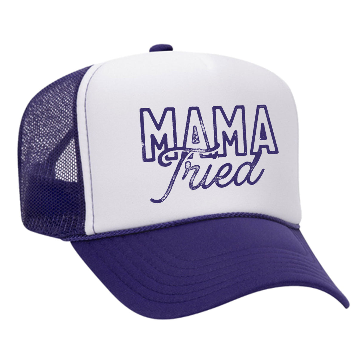 Mama Tried Foam Trucker Hat