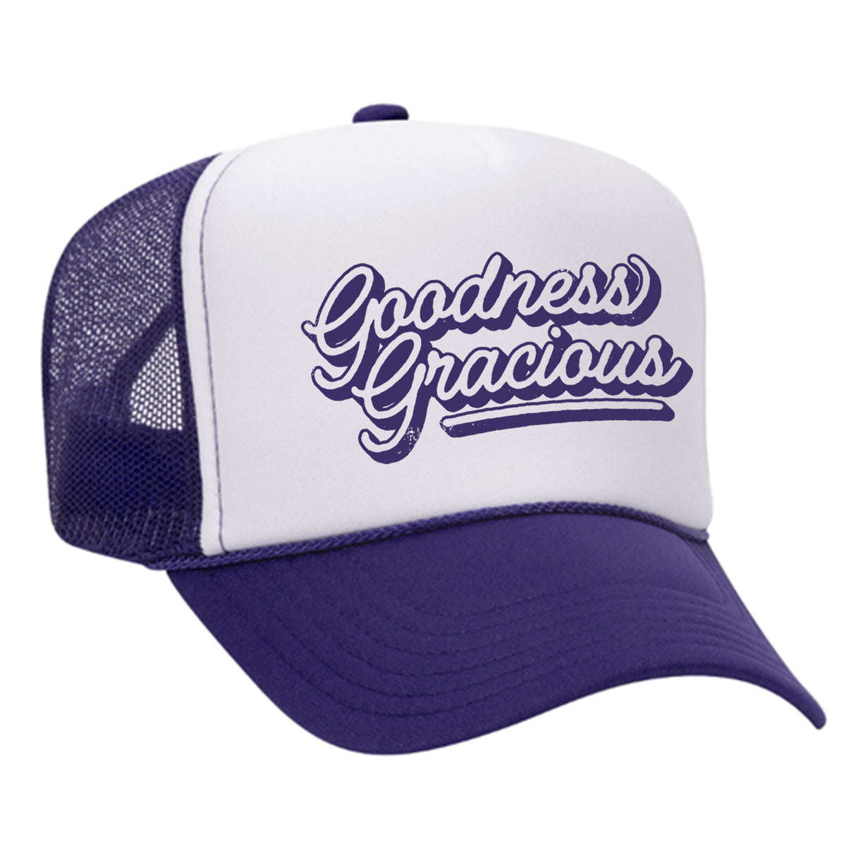 Goodness Gracious Foam Trucker Hat