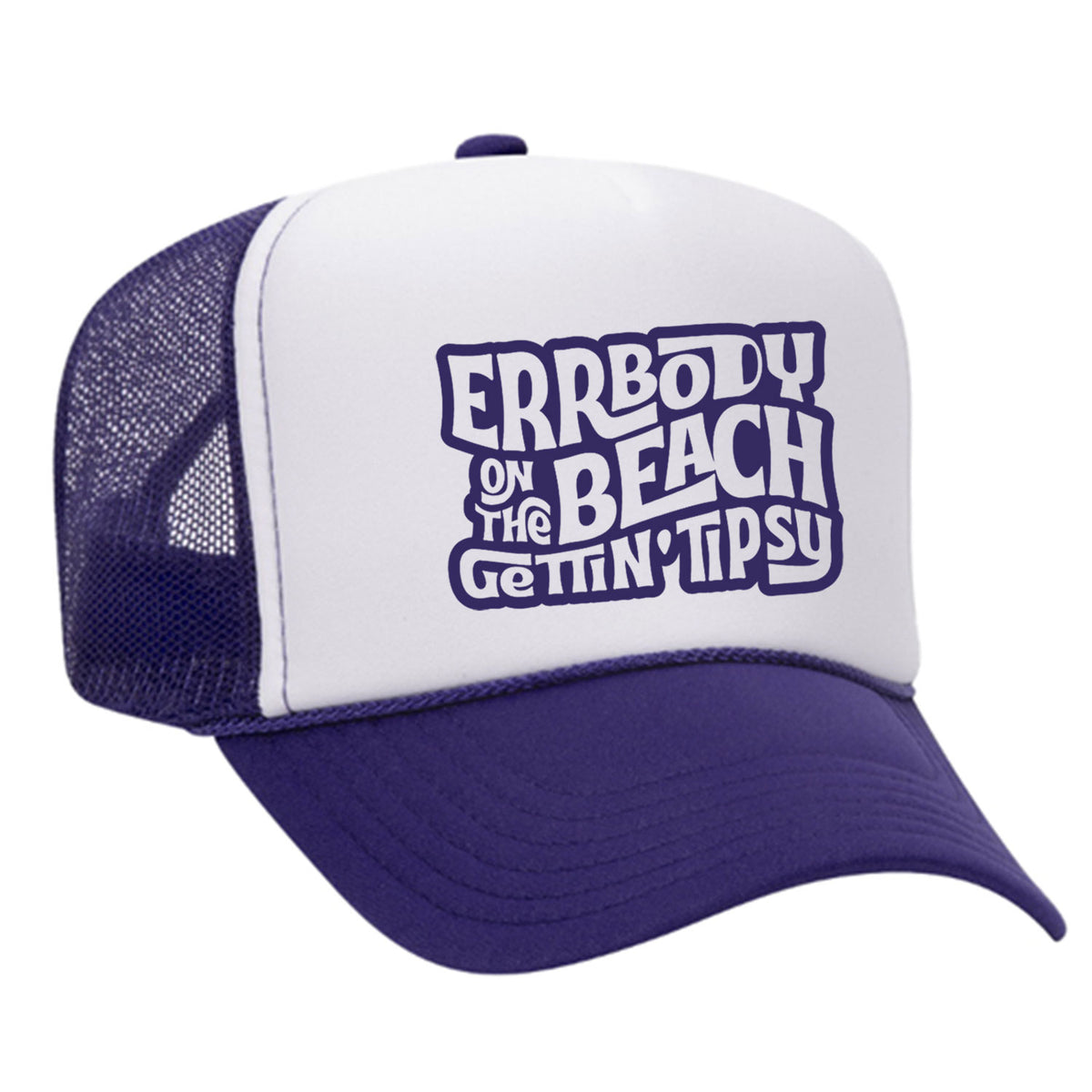 Errbody On The Beach Gettin' Tipsy Foam Trucker Hat