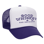 Good Whiskey Bad Decisions Foam Trucker Hat - Purple / White