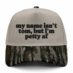 My Name Isn't Tom Embroidered Hat - Realtree
