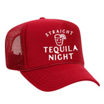 Straight Tequila Night Foam Trucker Hat - Red