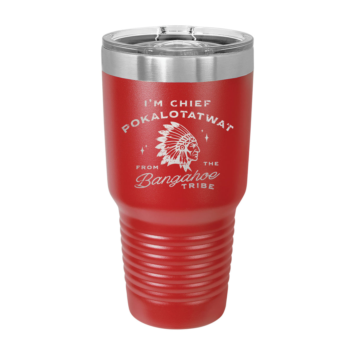 Chief Pokalotatwat 30oz Tumbler