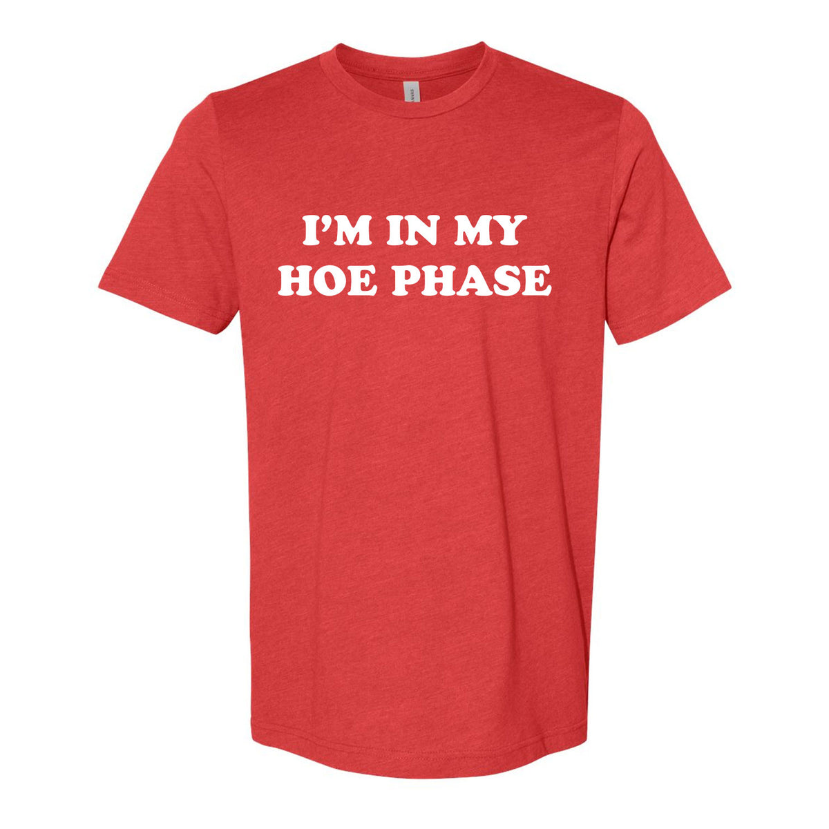 I'm In My Hoe Phase Tee