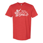 You're Killin' Me Smalls Tee - Red