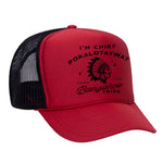 Chief Pokalotatwat Foam Trucker Hat