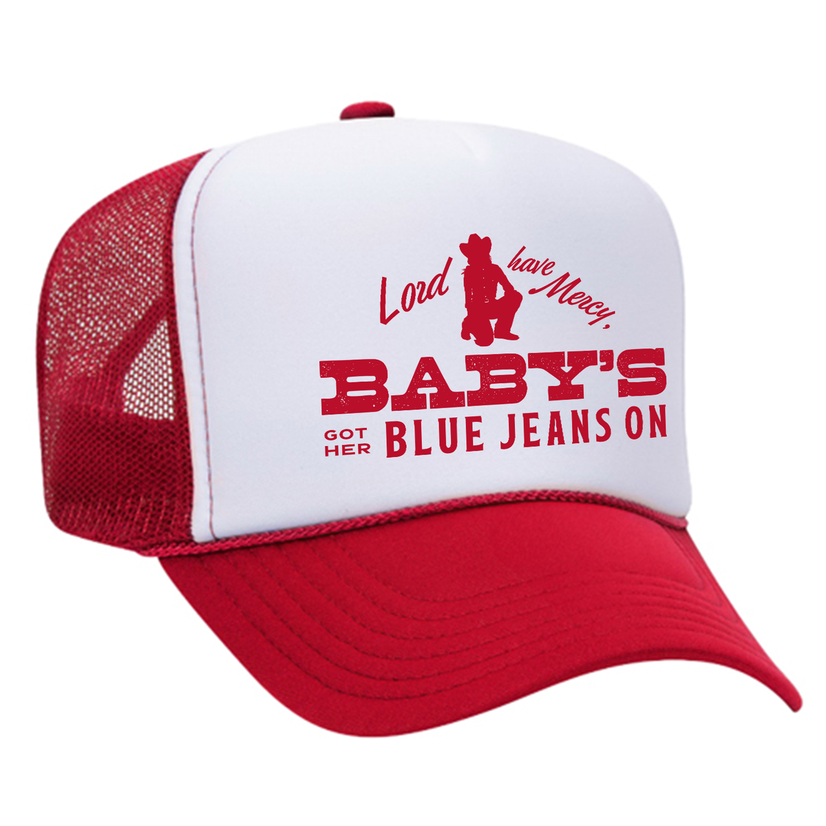 Baby's Got Her Blue Jeans On Foam Trucker Hat