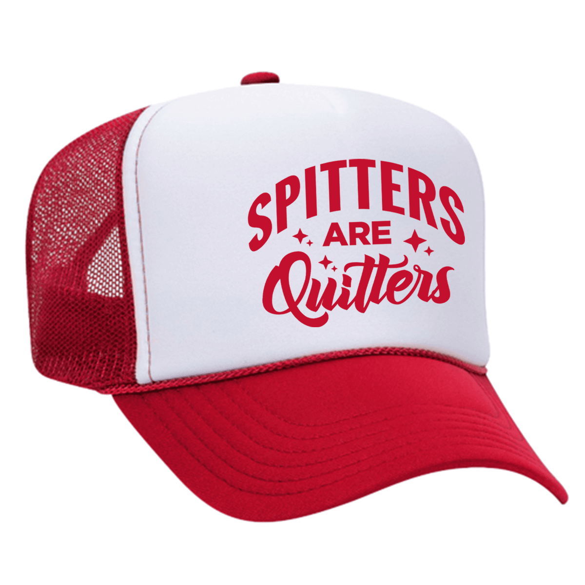 Spitters Are Quitters Foam Trucker Hat - Red / White