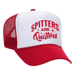 Spitters Are Quitters Foam Trucker Hat - Red / White