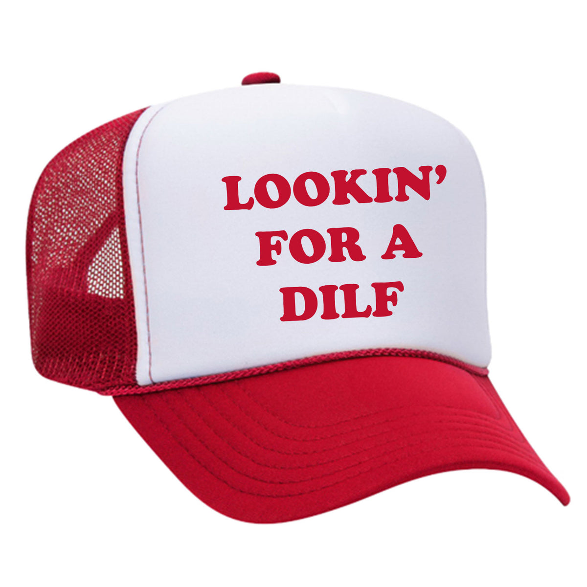 Lookin' For A Dilf Foam Trucker Hat