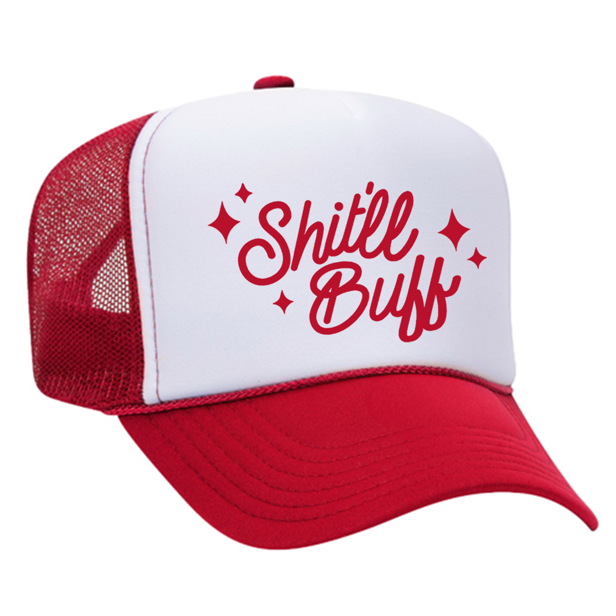 Shit'll Buff Foam Trucker Hat