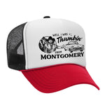 Thumbin' From Montgomery Foam Trucker Hat