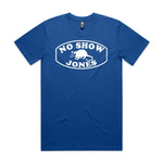 No Show Jones Tee