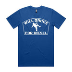 Will Dance For Diesel Premium Tee - Royal