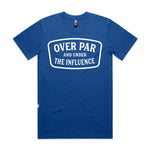 Over Par & Under The Influence Premium Tee - Royal