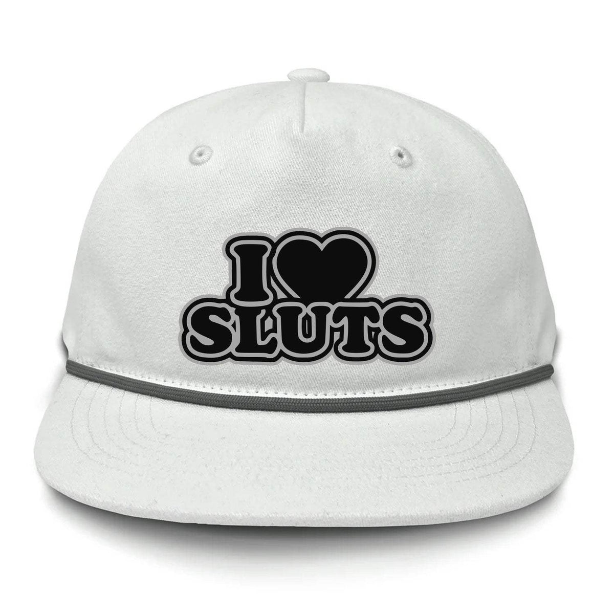 I Love Sluts Flat Bill Rope