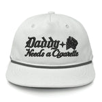 Daddy Needs A Cig Embroidered Flat Bill Hat